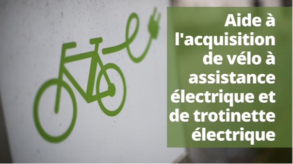 Aide à l’acquisition de vélo à assistance électrique et de trottinette électrique